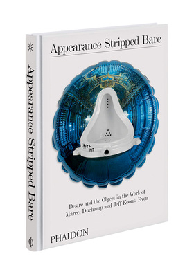 Appearance Stripped Bare 暴露无遗 马塞尔·杜尚 杰夫·昆斯