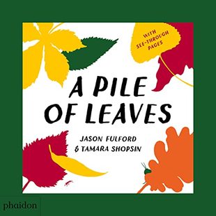 Leaves 现货 Pile 6岁书籍进口 英文原版 一堆树叶 儿童艺术启蒙