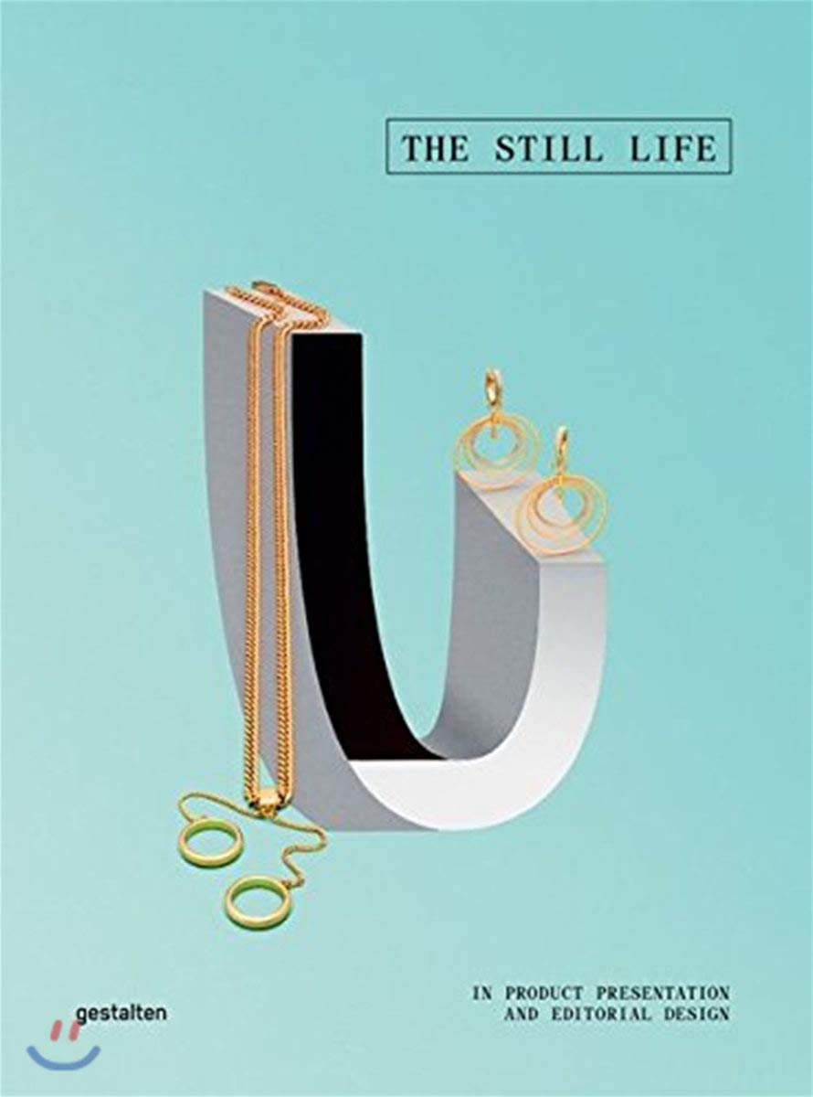 【预售】The Still Life 静物:杂志和广告中讲述视觉故事的产品 进口书籍 时尚设计