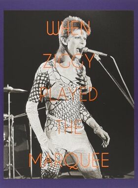 【预售】《当 Ziggy 登上大舞台：大卫·鲍伊最后一次以 Ziggy Stardust 身份演出》When Ziggy Played the Marquee 进口艺术音乐