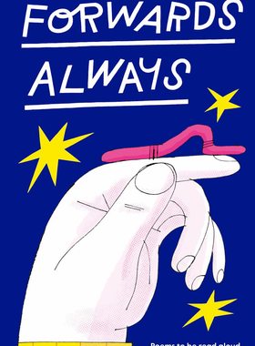 【预售】永远向前：诗歌要大声朗读 Forwards Always: Poems to be read aloud 进口书籍 进口童书