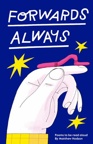 【预售】永远向前：诗歌要大声朗读 Forwards Always: Poems to be read aloud 进口书籍 进口童书