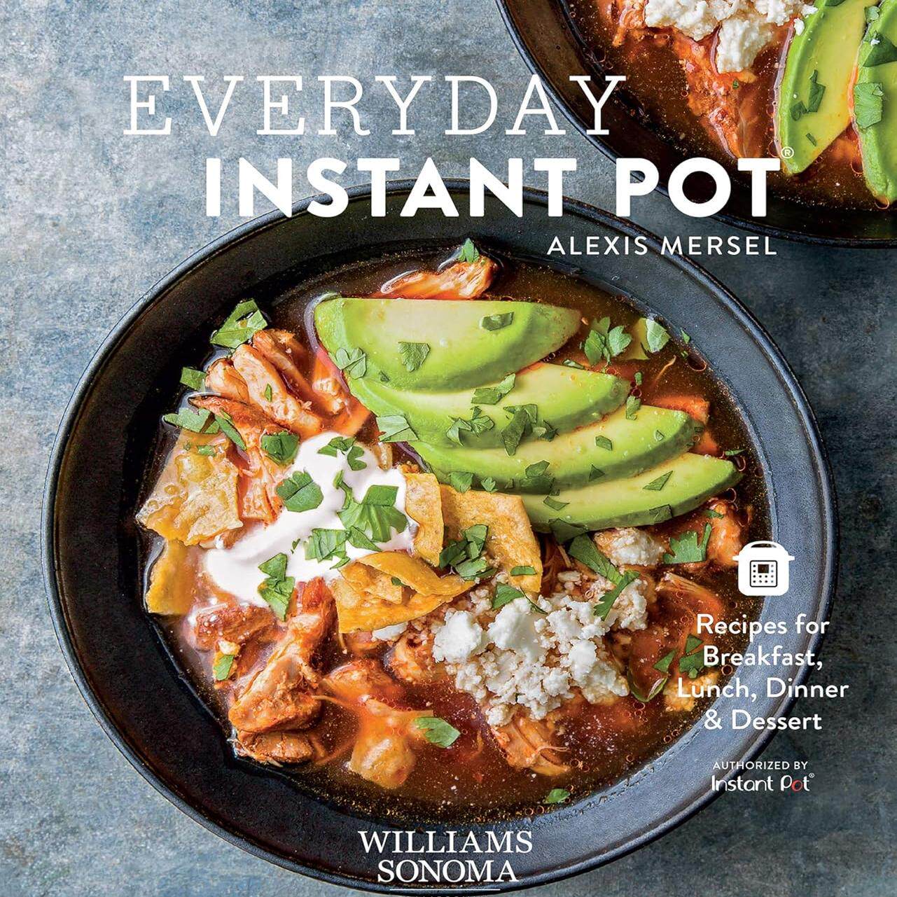 【预售】每日速溶锅：早餐、午餐、晚餐和甜点食谱  Everyday Instant Pot 进口书籍 生活美食书籍