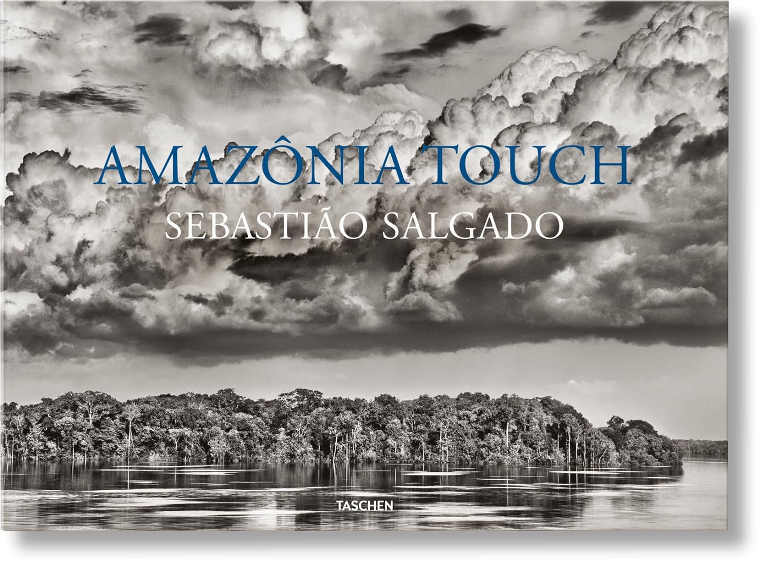 【现货】塞巴斯蒂昂·萨尔加多 SEBASTIÃO SALGADO. AMAZÔNIA TOUCH   NEW EDITION!  进口书籍