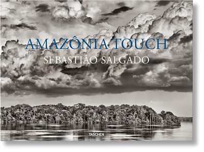 【现货】塞巴斯蒂昂·萨尔加多 SEBASTIÃO SALGADO. AMAZÔNIA TOUCH   NEW EDITION!  进口书籍