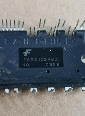 FSBS10SM60I 拆机仙童模块 现货库存 质量保证