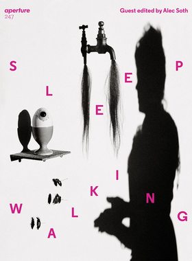 【现货】梦游：光圈 247期 Sleepwalking: Aperture 247 进口原版摄影艺术杂志