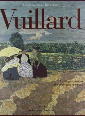 【现货】维亚尔全集画册3本一套 Vuillard: Le Regard innombrable Catalogue critique des peintures et pastels, 3 volumes