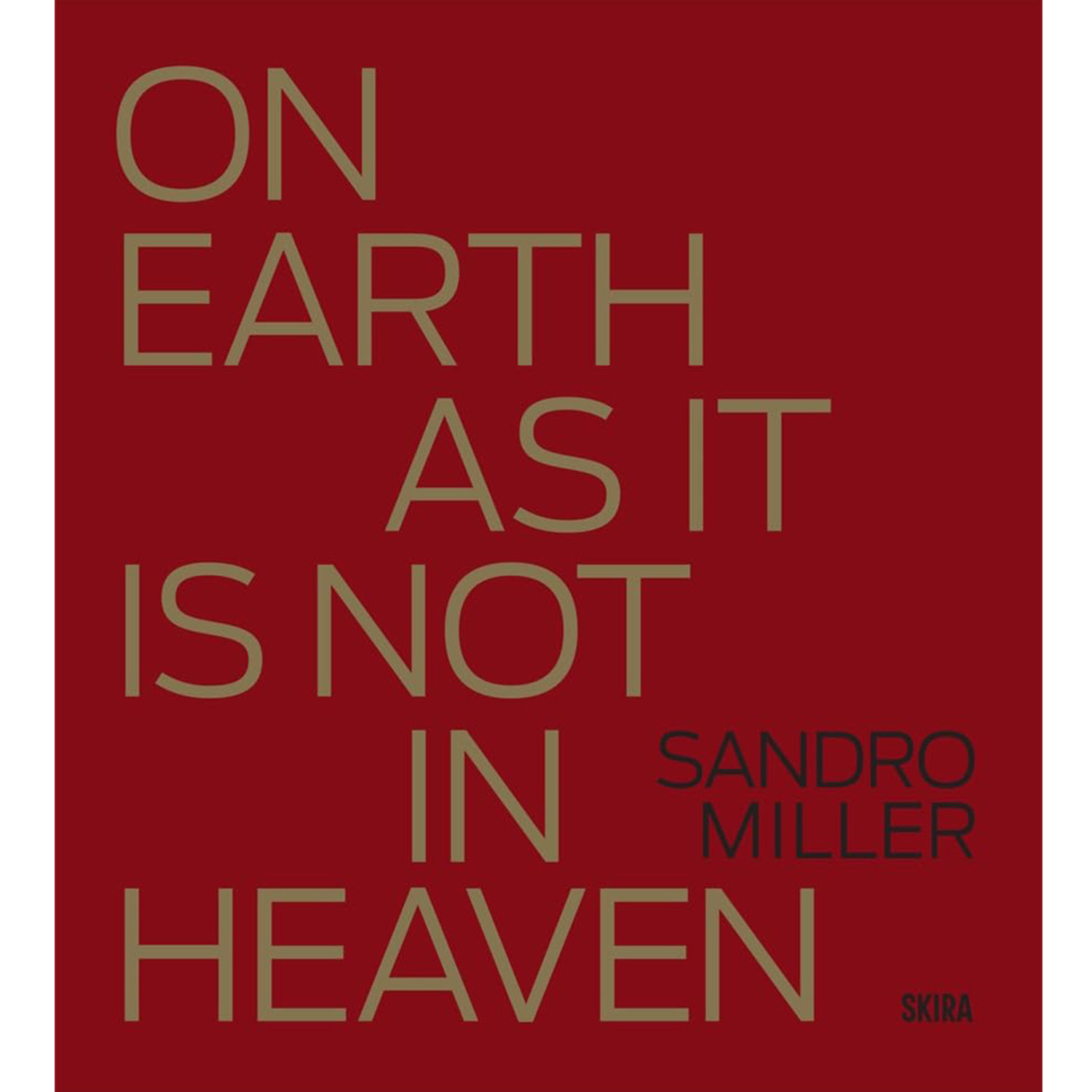 【现货】桑德罗・米勒:人间非天国 Sandro Miller: On Earth As It Is Not In Heaven 进口原版摄影集 | 老佛爷书店