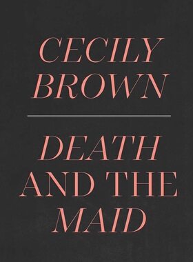 【现货】塞西莉·布朗:死亡与女仆原版画册 Cecily Brown: Death and the Maid｜老佛爷书店