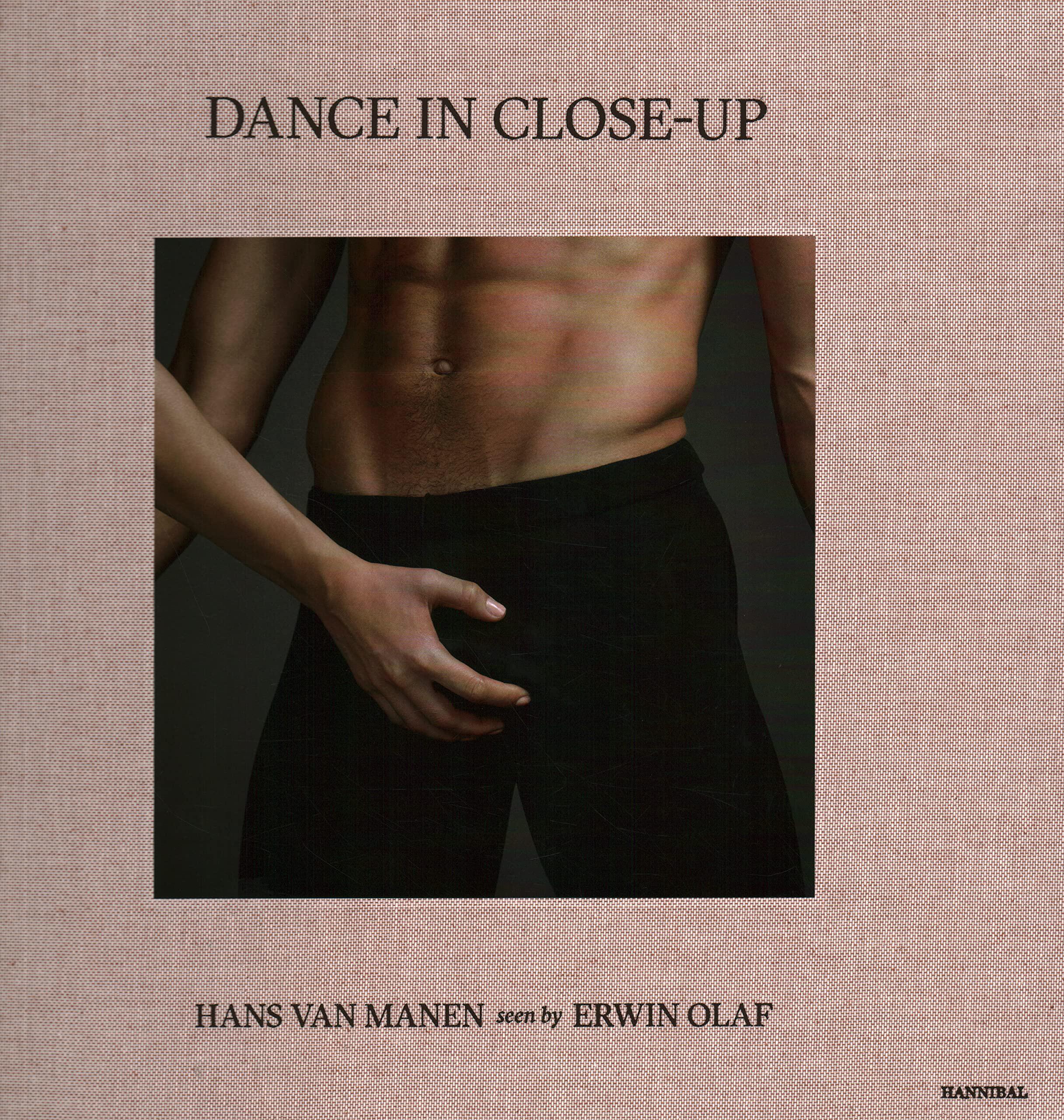 【现货】特写舞蹈：埃文·奥拉夫看到的汉斯·范曼伦 摄影集 Dance in Close-Up: Hans van Mahen seen by Erwin Olaf｜老佛爷书店