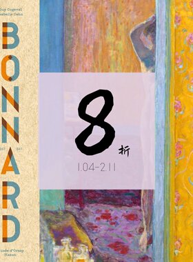 【现货】纳比派绘画画册 皮埃尔·博纳尔画册 Pierre Bonnard. Peindre l'Arcadie Edition 2019 收录了250多幅作品｜老佛爷书店