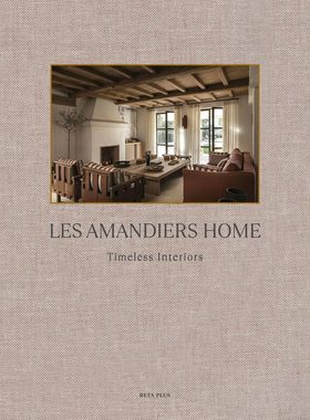 【现货】永恒的室内设计 Les Amandiers Home: Timeless Interiors｜老佛爷书店