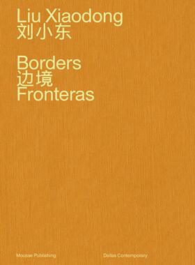 【现货】刘小东：边境 画册 Liu Xiaodong: Borders / 老佛爷外文书店 进口原版艺术画册 艺术家作品集｜老佛爷书店