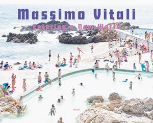 【现货】马西莫·维塔利：进入一个新世界：2009-2018 年摄影作品Massimo Vitali: Entering a New World: Photographs 2009–2018
