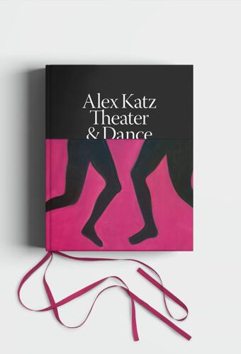 【现货】亚历克斯·卡茨：舞蹈与戏剧：表演艺术 画册 Alex Katz: Dance & Theater:  The Art of Performance Rizzoli出版