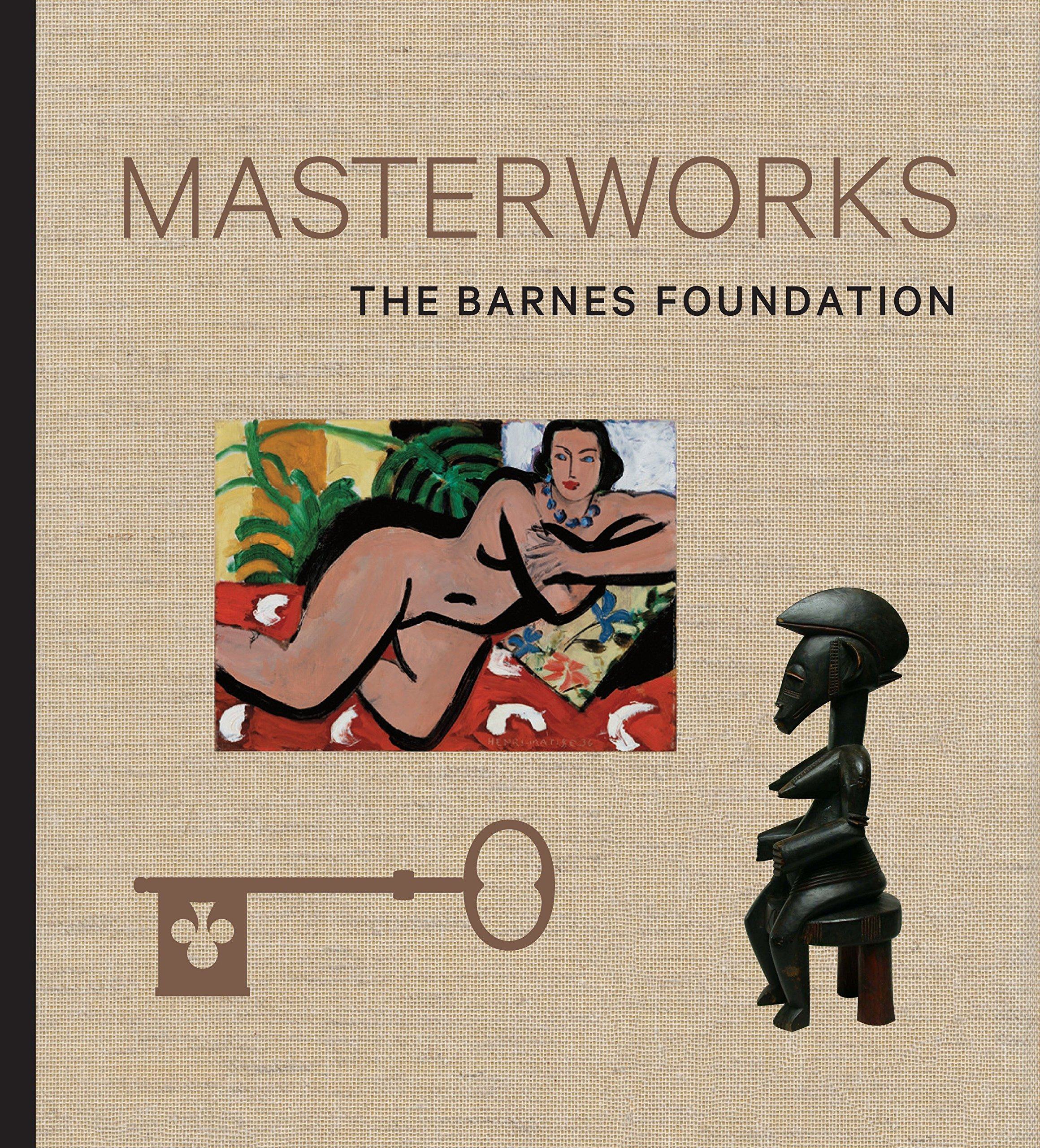 【现货】 巴恩斯基金会的杰作 Masterworks of the Barnes Foundation 雷诺阿、塞尚、马蒂斯、毕加索、卢梭、马奈、修拉、德加