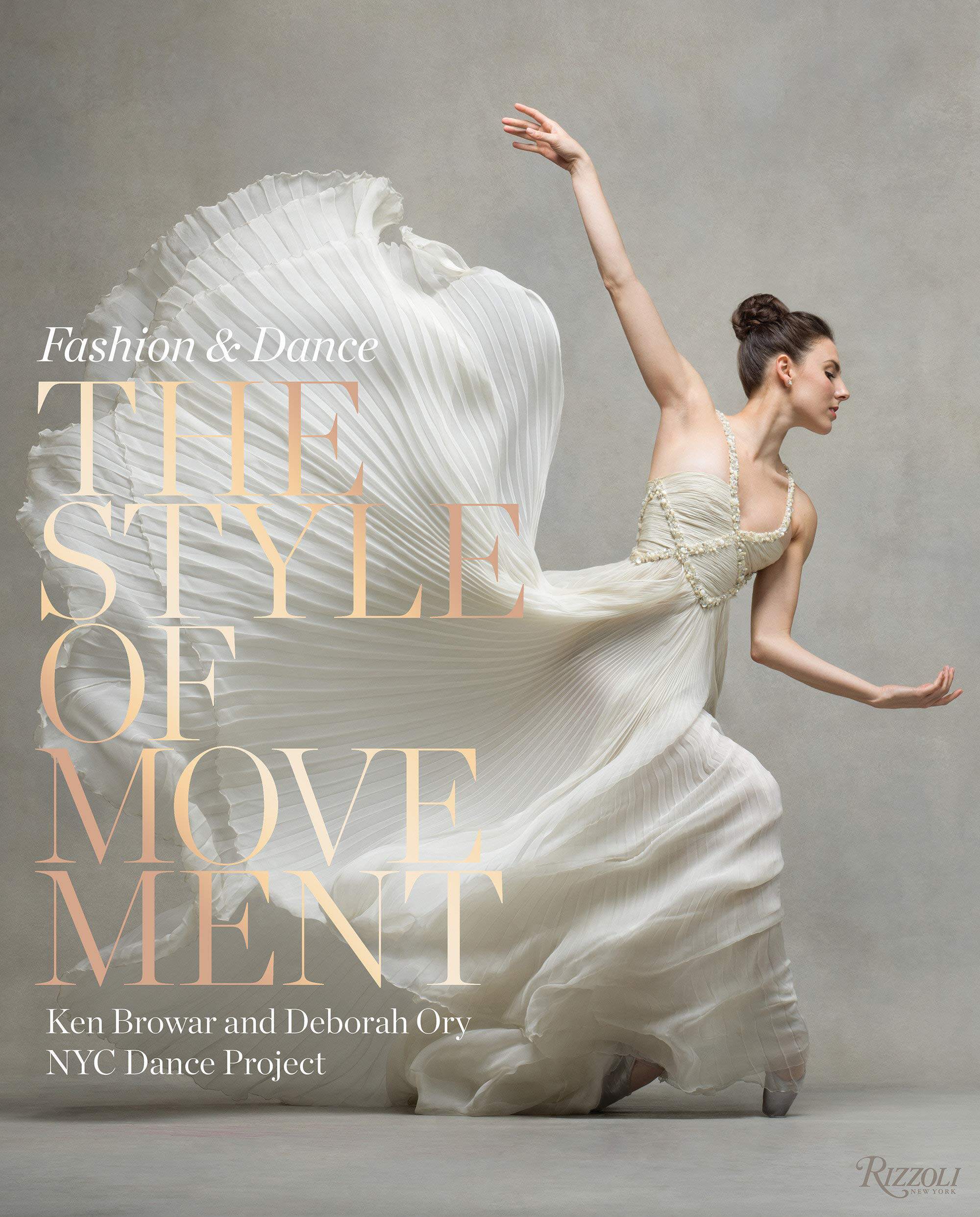 【现货】运动风格：时尚与舞蹈 Style of Movement: Fashion and Dance：Ken Browar Tiler Peck、Misty Copeland、Angelo Greco