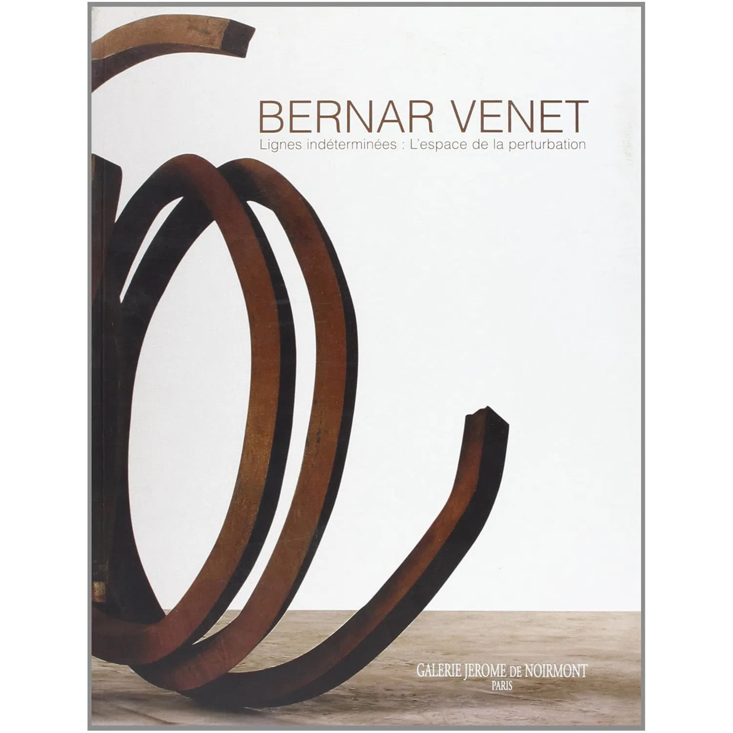 【现货】法国艺术家 贝纳·维内 Bernar Venet - Lignes Indeterminées : l´espace de la perturbation | 老佛爷书店