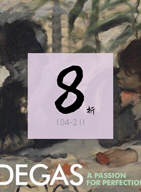 【现货】德加:对完美的炽爱 原版画册 Degas: A Passion for Perfection (Fitzwilliam Museum) 埃德加·德加 Edgar Degas