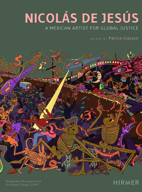 【现货】墨西哥画家 尼古拉斯·德·赫苏斯 Nicolas De Jesus: A Mexican Artist for Global Just | 老佛爷书店