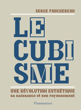 【现货】立体主义：它的诞生和它的光芒 Le Cubisme: SA NAISSANCE ET SON RAYONNEMENT 进口原版艺术书籍｜老佛爷书店