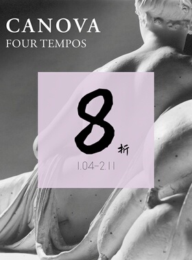 【现货】意大利雕塑家卡诺瓦画册 Canova: In Four Tempos:Scriptures from the Gypsotheca of Possagno｜老佛爷书店