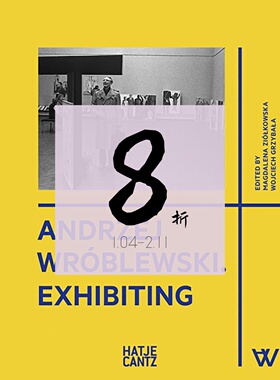【现货】安德烈·弗罗布列夫斯基 Andrzej Wroblewski: Exhibiting｜老佛爷书店