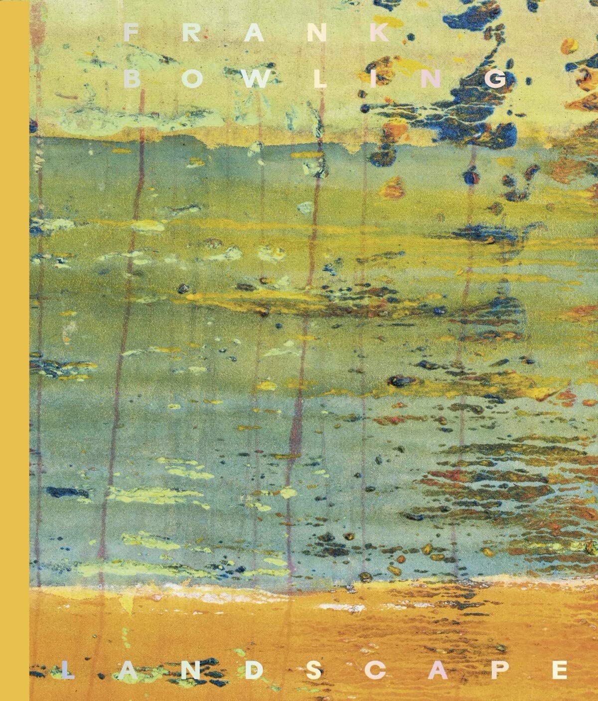【现货】弗兰克·鲍林风景画册 Frank Bowling: Landscape|老佛爷书店