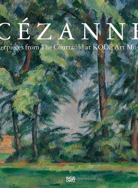 【现货】塞尚:库陶尔德画廊收藏 原版画册 Cezanne: Masterpieces from the Courtauld at KODE Art Museums｜老佛爷书店