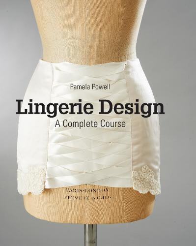 【现货】内衣设计：完整课程 Lingerie Design: A Complete Course 服装设计
