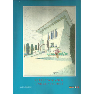 奥托·瓦格纳 Otto Wagner seine 现货 und Schule｜老佛爷书店 绝版