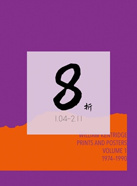 【现货】威廉·肯特里奇全集：卷1：版画和海报 William Kentridge: Catalogue 1: Prints and Posters 1974–1990