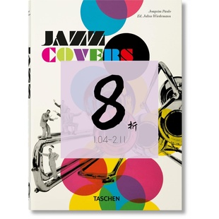 【现货】爵士乐专辑封面设计史 Jazz Covers. Taschen40周年出版 进口原版平面设计图书