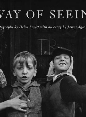 【现货】海伦·莱维特:看待的方式 摄影集 Helen Levitt: A Way of Seeing