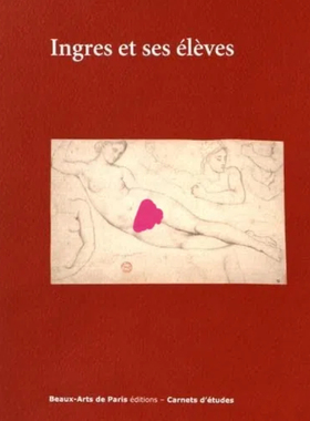 【现货】安格尔和他的学生 carnet d'etudes 39 : ingres et ses eleves 安格尔画册 进口原版艺术画册 | 老佛爷书店