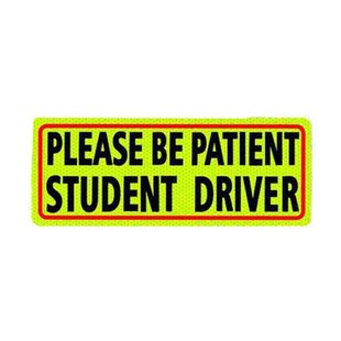 Please Be Patient Reusable Safety Caution Student Driver Mag