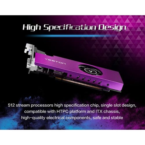 RX550-4G D5 LP XL 1183/6000MHz 4G/128Bit/GDDR5 VGA + HDMI +
