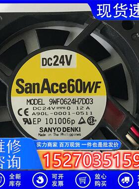SanAce60WF9WF0624H7D03DC24V6CM数控机床风扇A90L-0001-051