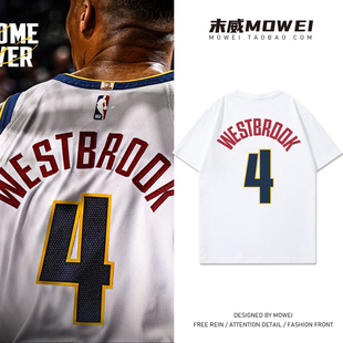 掘金队威少4号球衣t恤男美式休闲篮球运动训练短袖宽松纯棉半袖夏