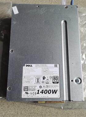 DELL T7920工作站电源1400W D1400EF-00 H1400EF-00 2CTMC W2J27