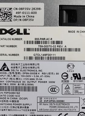 戴尔DELL 8P35V DPSN-300DB K FORCE10 S55电源759-00070-02 300W