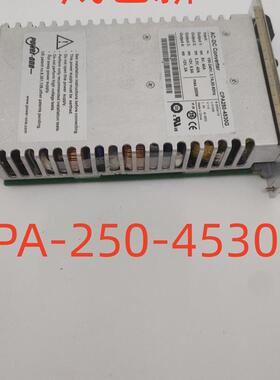 CPA250-4530G电源模块成色很新