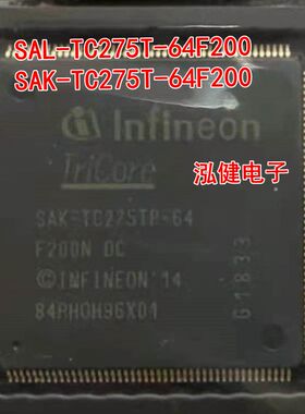 SAK-TC275T-64F200N  TC275TP-64F200 INFINEON英飞凌原装保质
