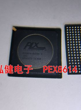 PEX8614-BA50BCG PEX8614-BA50BC原装正品 专营EPX系列