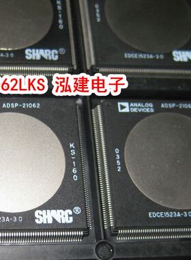 ADSP-21062LKS-133 ADSP-21062KS-133 ADSP-21062L 集成 全新现货