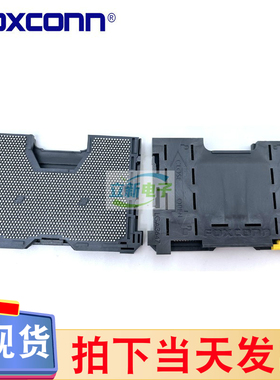 富士康PE36473-01DA1-1H CPU LGA3647底座子卡槽PE36473-01DA2-1H