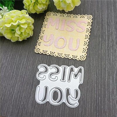 2021 New MISS YOU Metal Cutting Dies Stencil Die Cut Scrapbo