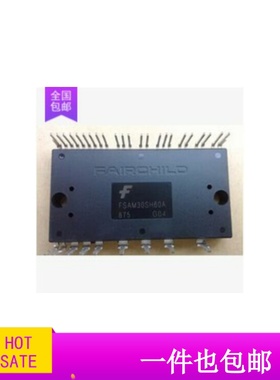 模块FSAM30SH60A FSAM20SH60A FSAM15SH60A拆机原字原脚 包上机