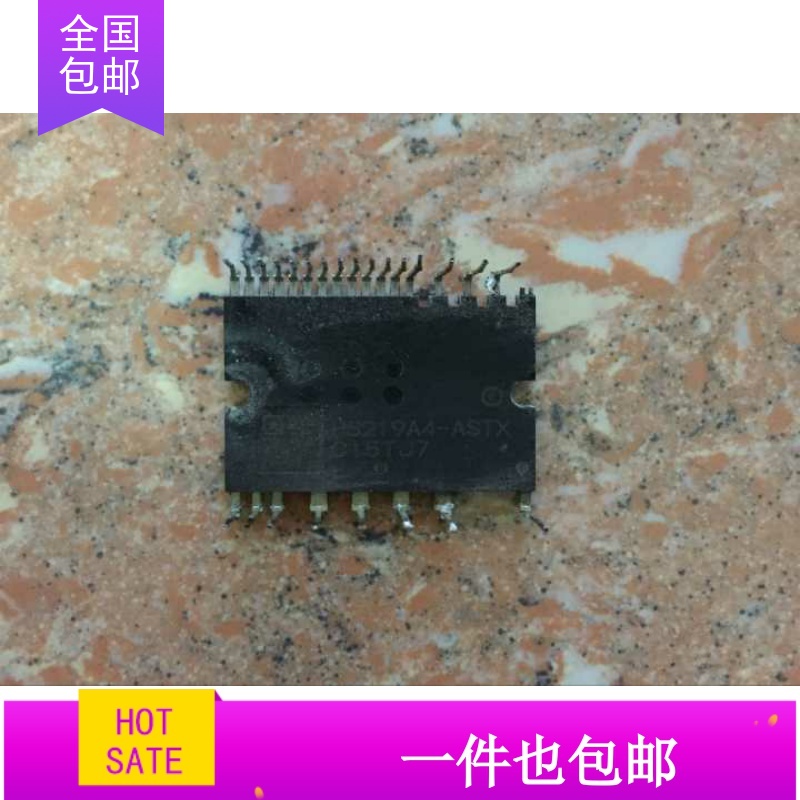 PS219A4-ASTX PS219C4-AST PS21964-AST PS219B4-ADT原装拆机现货